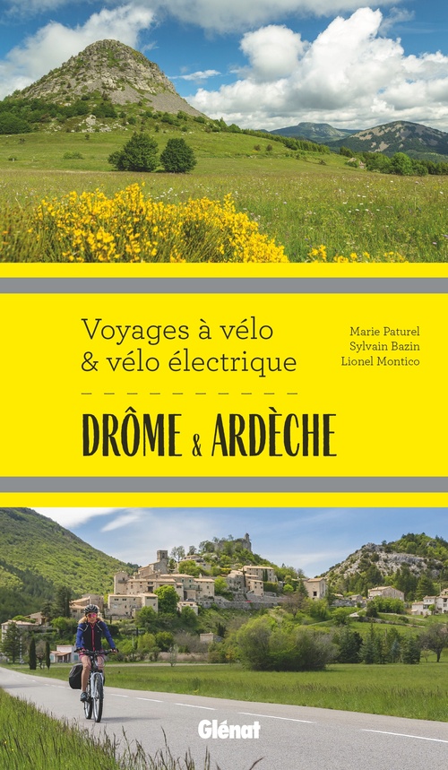 ebook cover of Drôme Ardèche Voyages à vélo et vélo électrique, by Lionel Montico, Marie Paturel