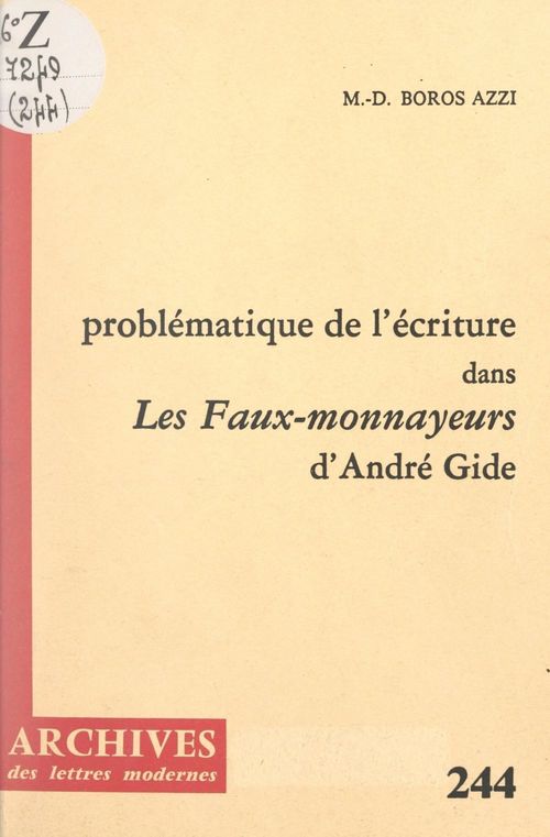 ebook cover of La problématique de l'écriture dans "Les faux-monnayeurs", d'André Gide, by Marie-Denise Boros Azzi