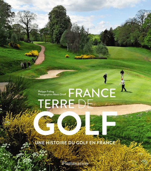 ebook cover of France, terre de golf, by Philippe Fréling, Alexis Orloff