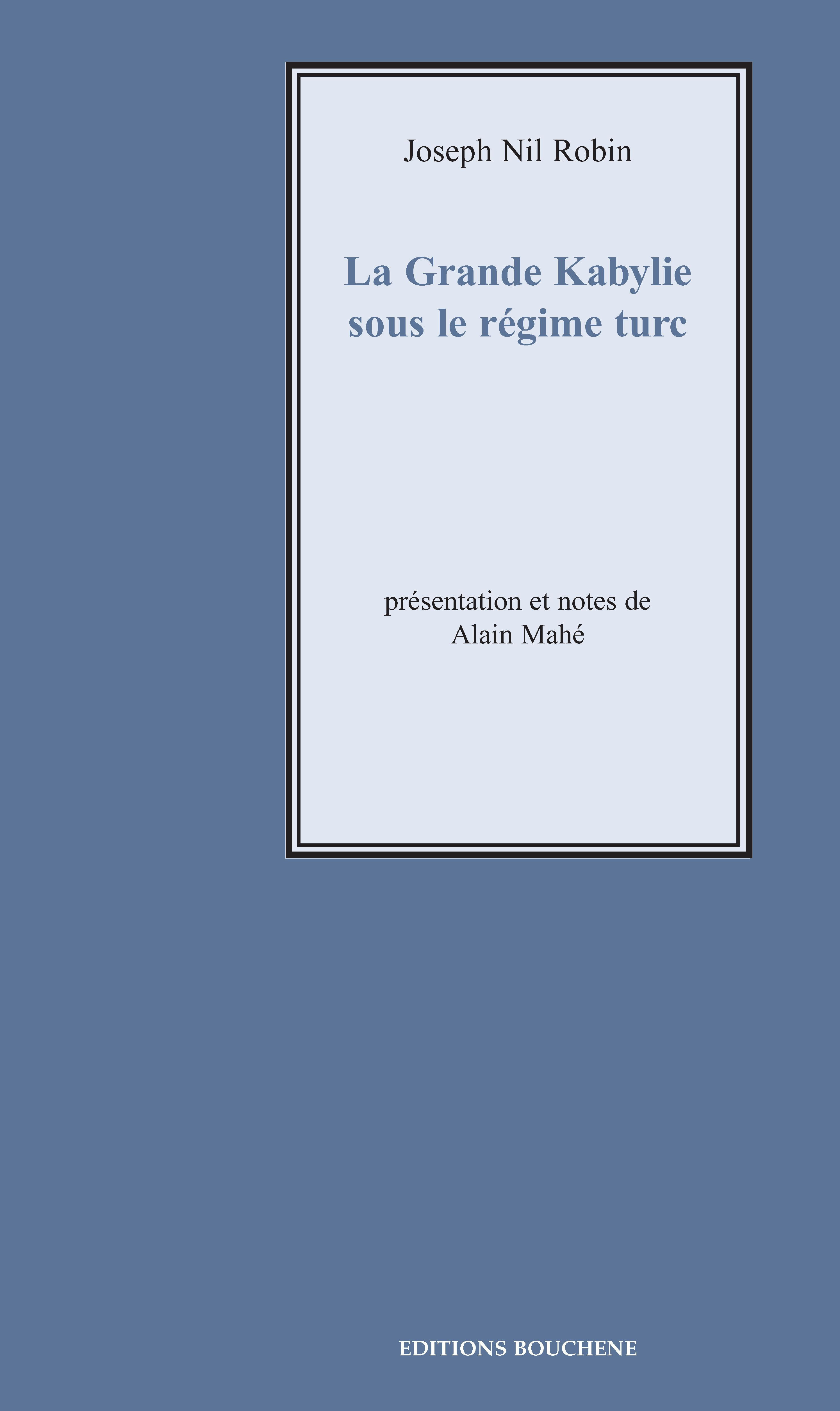 ebook cover of La Grande Kabylie sous le régime turc, by J. Nil Robin