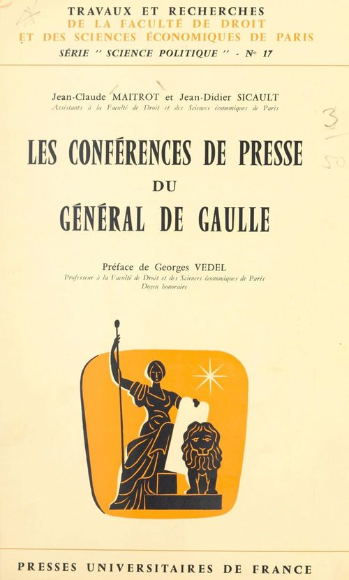 ebook cover of Les conférences de presse du Général de Gaulle, by Jean-Claude Maitrot, Jean-Didier Sicault