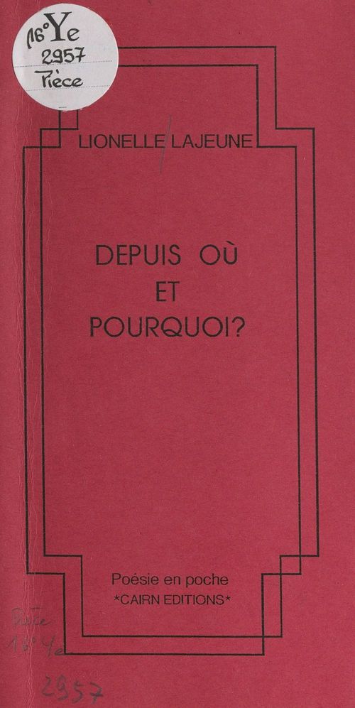 ebook cover of Depuis où et pourquoi ?, by Lionelle Lajeune