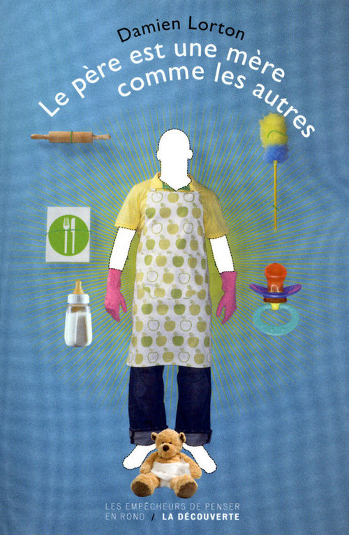 ebook cover of Le père est une mère comme les autres, by Damien Lorton