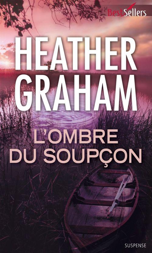 Couverture ebook de L'ombre du soupçon, de Heather Graham