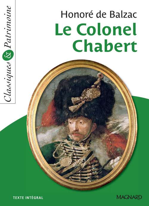 Couverture ebook de Le Colonel Chabert - Classiques et Patrimoine, de Honoré de Balzac