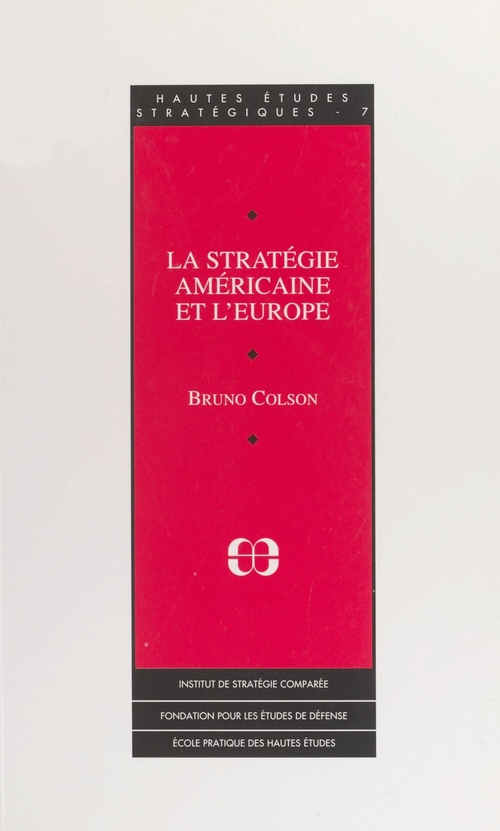 ebook cover of La stratégie américaine et l'Europe, by Colson/Bruno