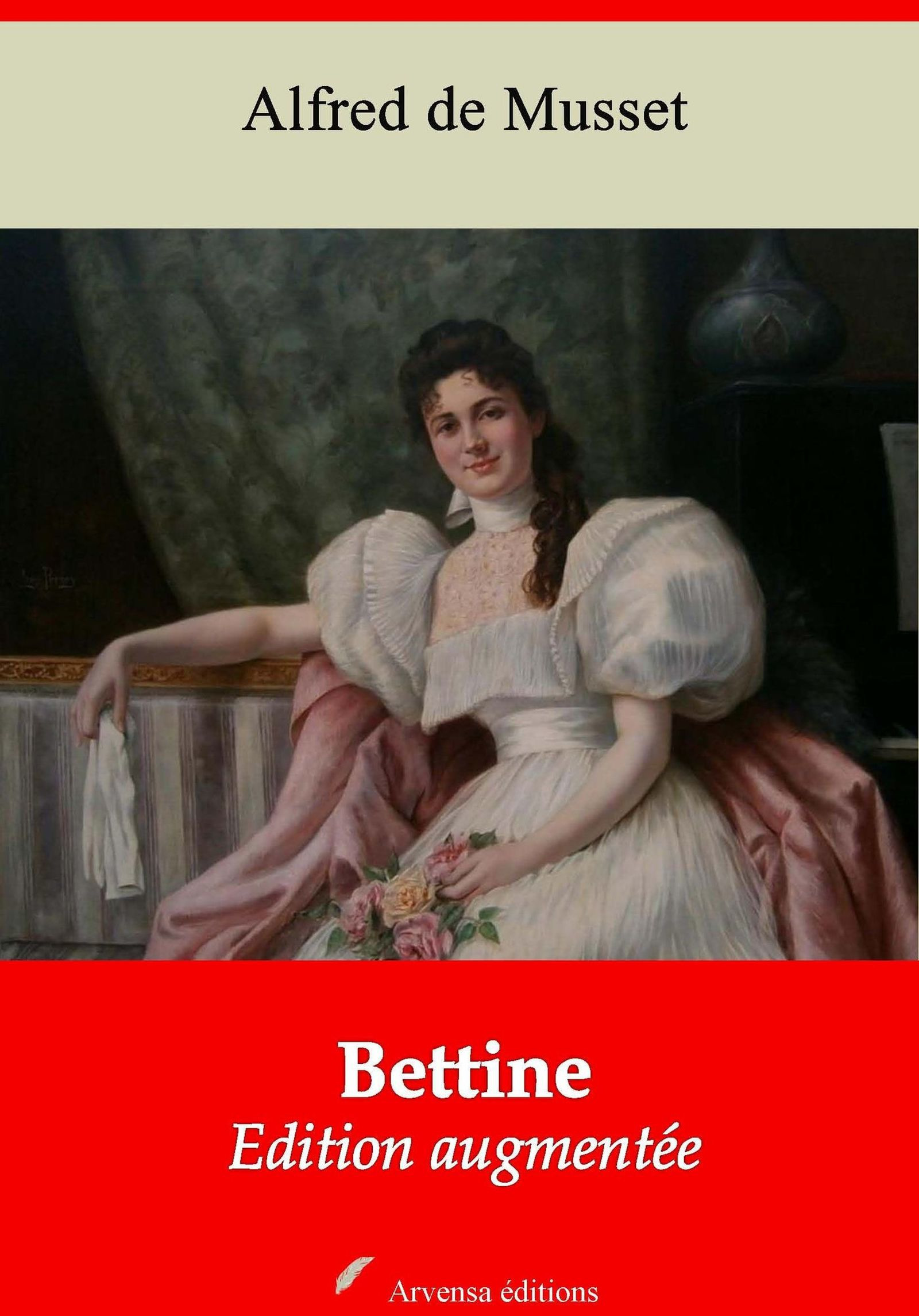 ebook cover of Bettine - suivi d'annexes, by Alfred De Musset