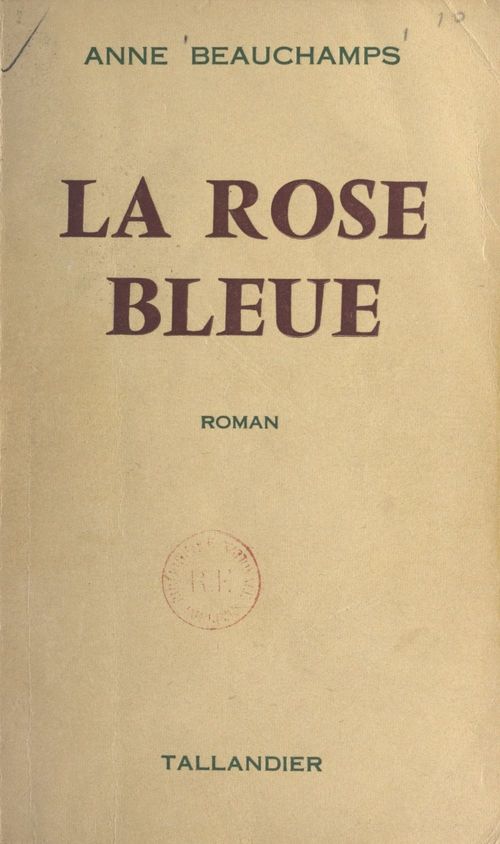Couverture ebook de La rose bleue, de Anne Beauchamps