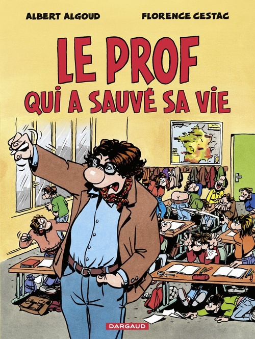 Couverture ebook de Le prof qui a sauvé sa vie, de Albert Algoud