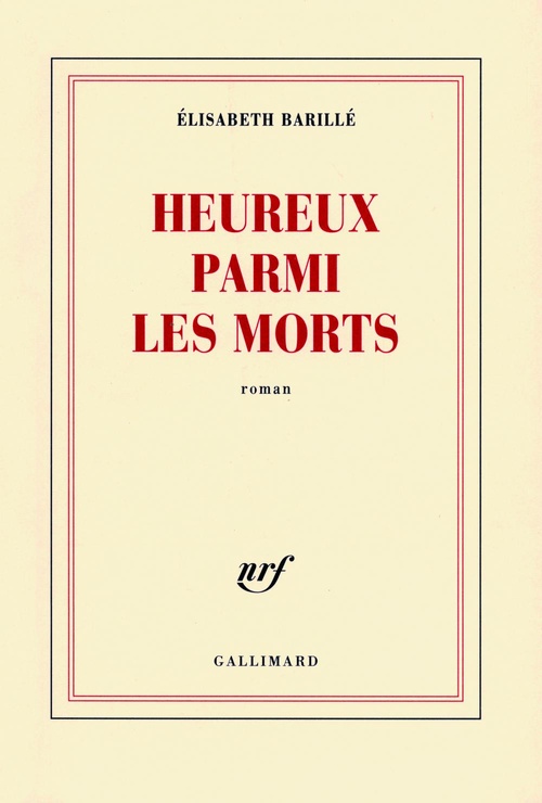 ebook cover of Heureux parmi les morts, by Elisabeth Barillé