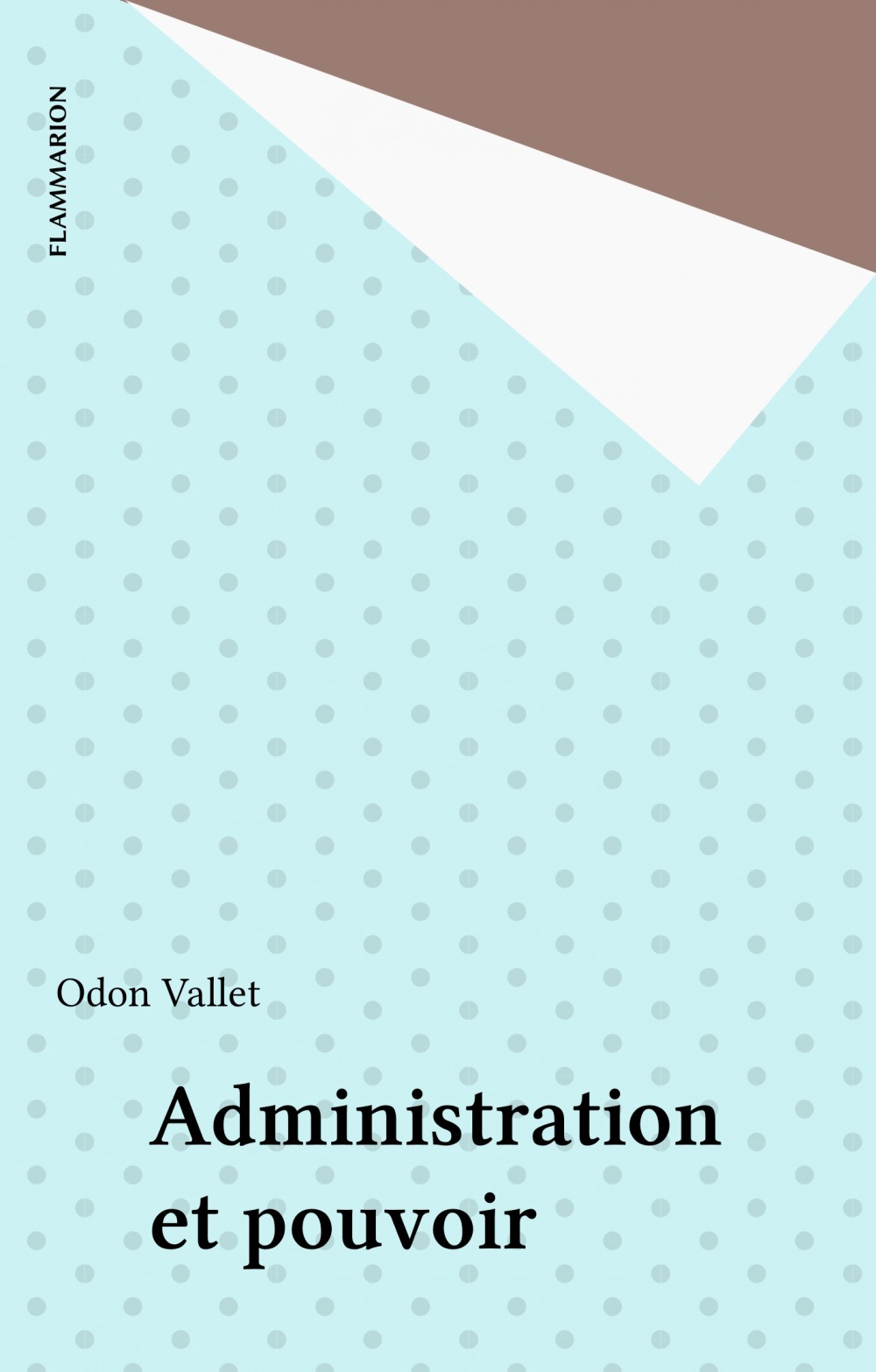 ebook cover of Administration et pouvoir, by Odon Vallet