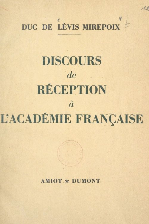 Couverture ebook de Discours de réception à l'Académie française, de Antoine De Levis-Mirepoix