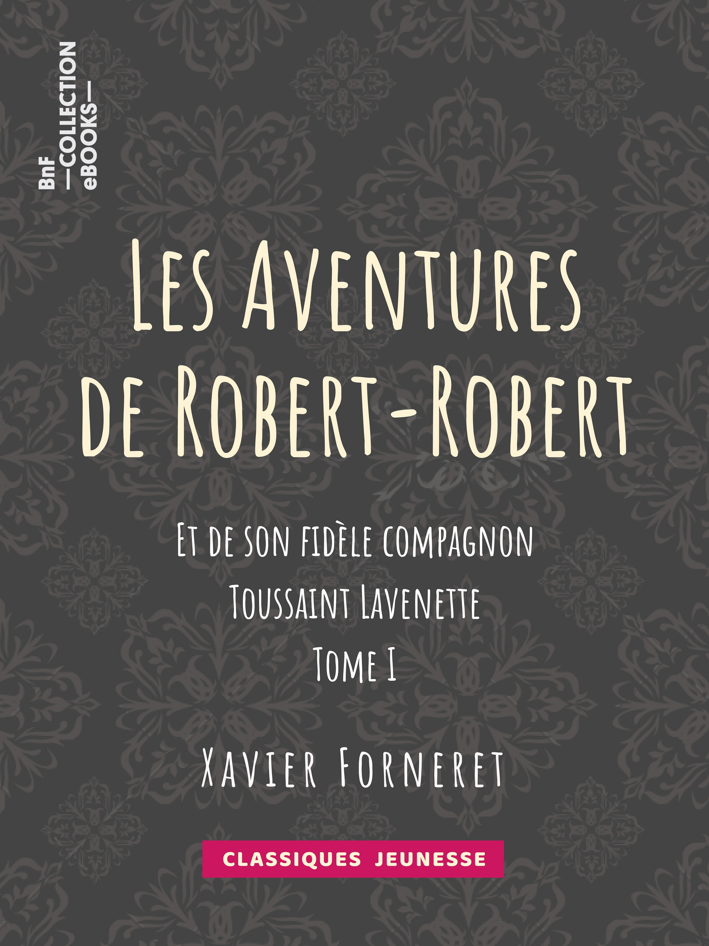 ebook cover of Les Aventures de Robert-Robert, by Louis Desnoyers