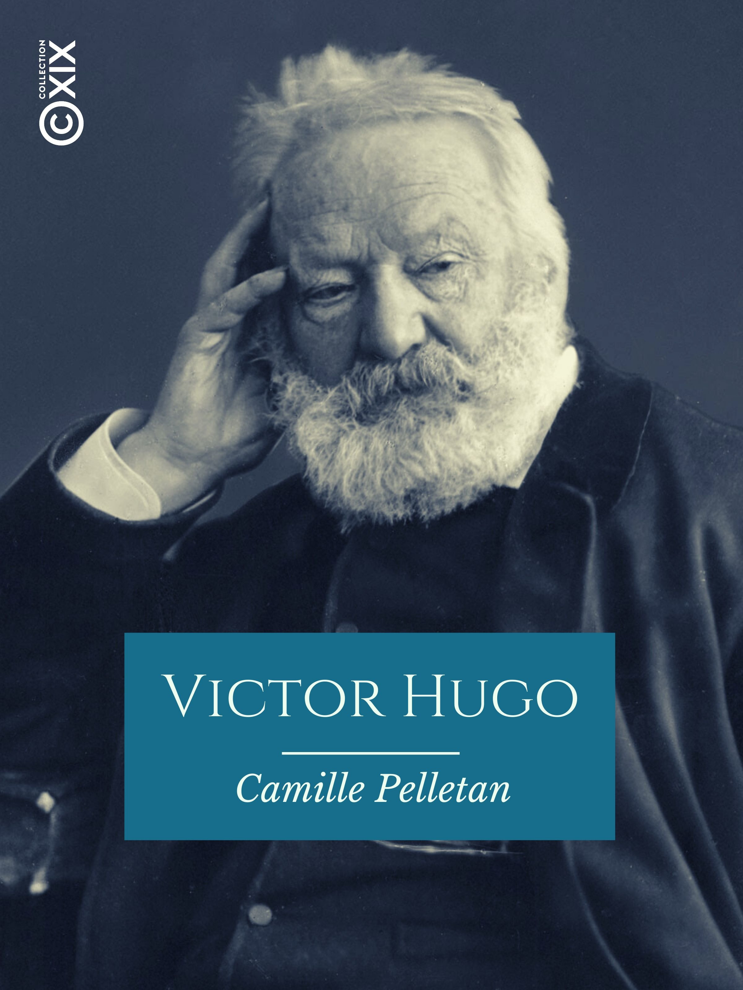 Couverture ebook de Victor Hugo, de Camille Pelletan