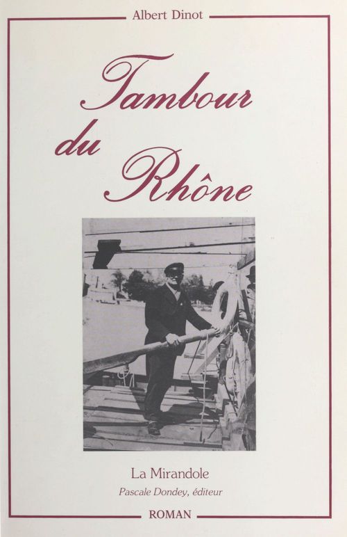 Couverture ebook de Tambour du Rhône, de Marcel Dinot