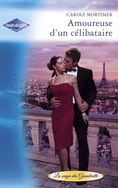 ebook cover of Amoureuse d'un célibataire (Harlequin Azur), by Carole Mortimer