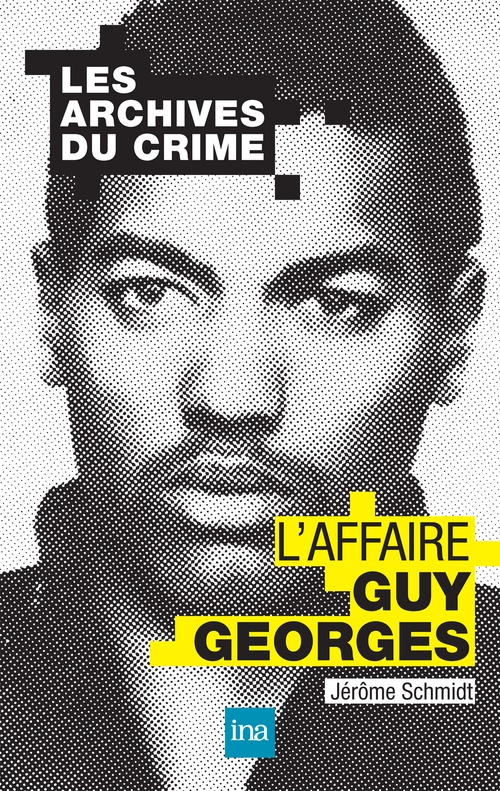 Couverture ebook de L'affaire Guy Georges, de Jérôme Schmidt