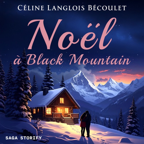 Couverture audiobook de Noël à Black Mountain, de Celine Langlois Becoulet
