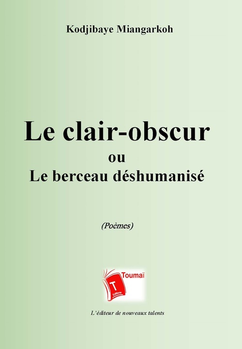 ebook cover of Le clair-obscur, by Kodjibaye Miangarkoh