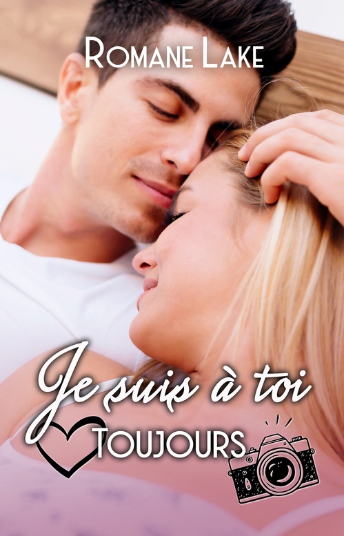 Couverture ebook de Je suis à toi. Toujours., de Romane Lake