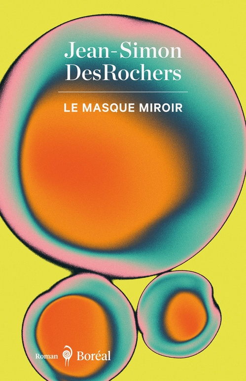 ebook cover of Le Masque miroir, by Jean-Simon Desrochers