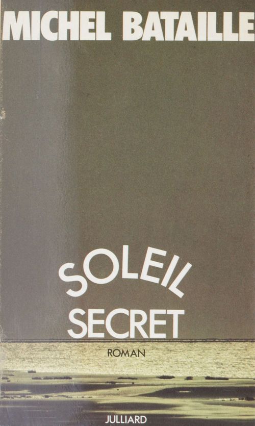 Couverture ebook de Soleil secret, de Michel Bataille