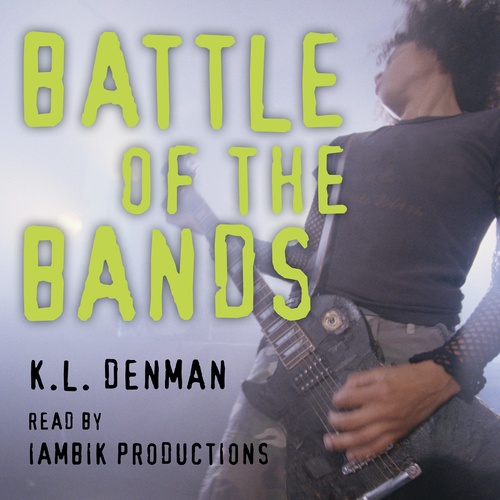 Couverture audiobook de Battle of the Bands, de K.L. Denman