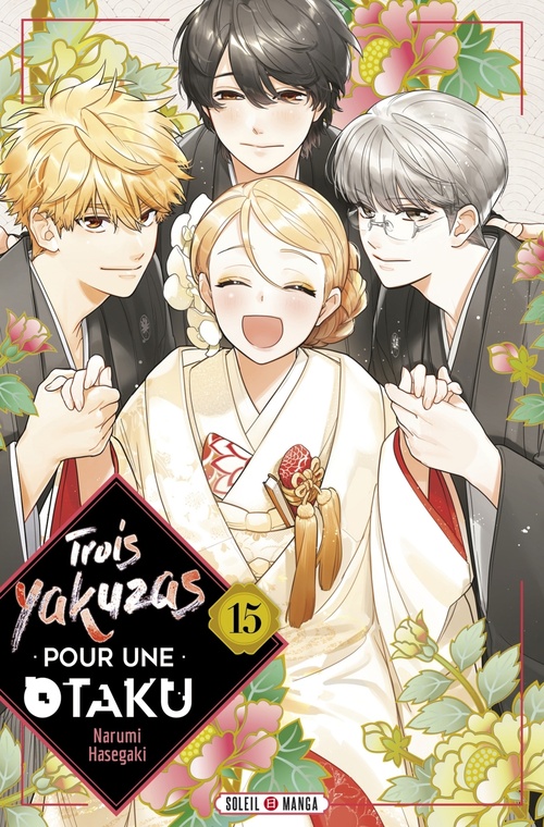 Couverture ebook de Trois Yakuzas pour une Otaku T15, de Narumi Hasegaki