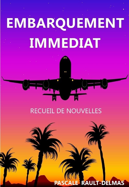 ebook cover of Embarquement immédiat, by Pascale Rault-Delmas