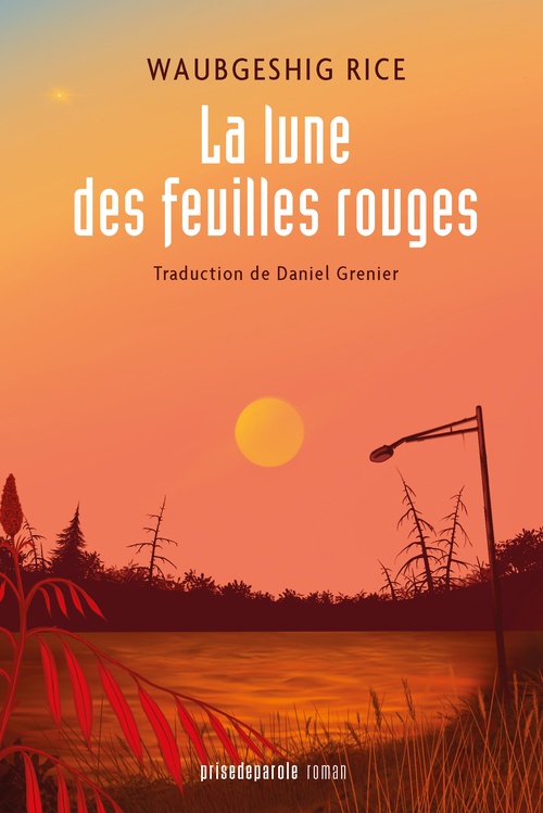 Couverture ebook de La lune des feuilles rouges, de Waubgeshig Rice