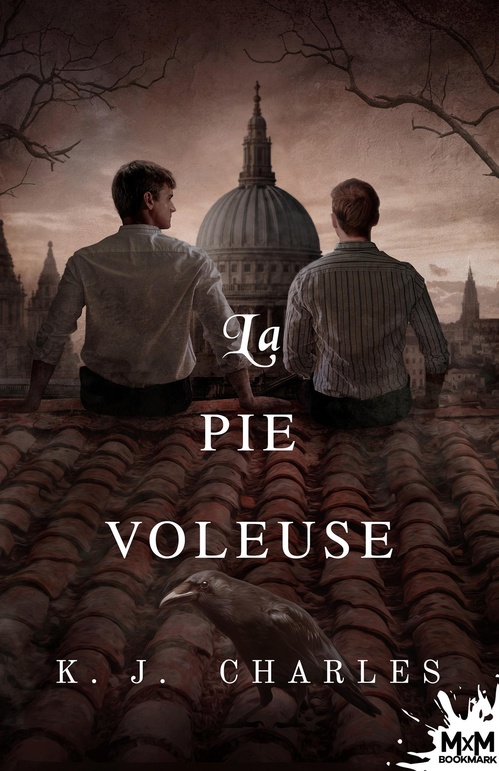Couverture ebook de La pie voleuse, de K. J. Charles