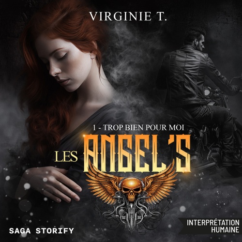 audiobook cover of Les Angel´s, Tome 1 : Trop bien pour moi, by Virginie T.