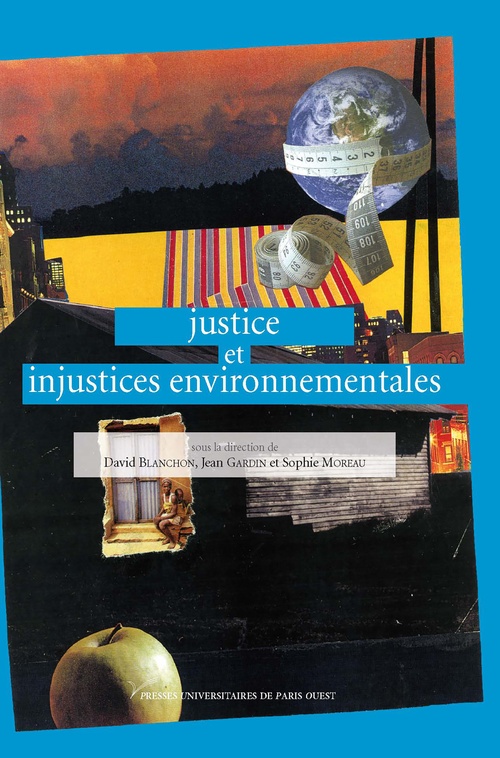 Couverture ebook de Justice et injustices environnementales, de David Blanchon, Jean Gardin