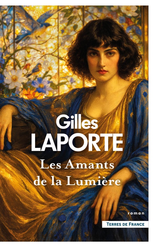 ebook cover of Les Amants de la Lumière, by Gilles Laporte