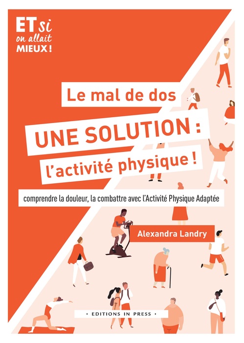 ebook cover of Le mal de dos, une solution : l´activité physique !, by Alexandra Landry