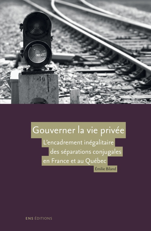 ebook cover of Gouverner la vie privée, by Emilie Biland