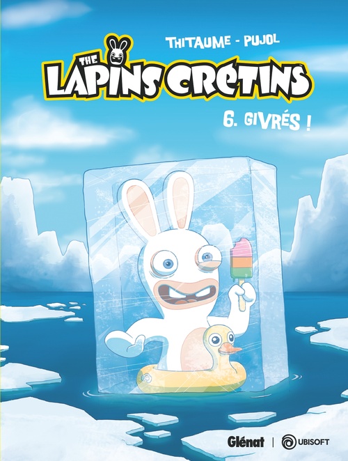 Couverture ebook de The Lapins Crétins - Tome 06, de Thitaume, Romain Pujol