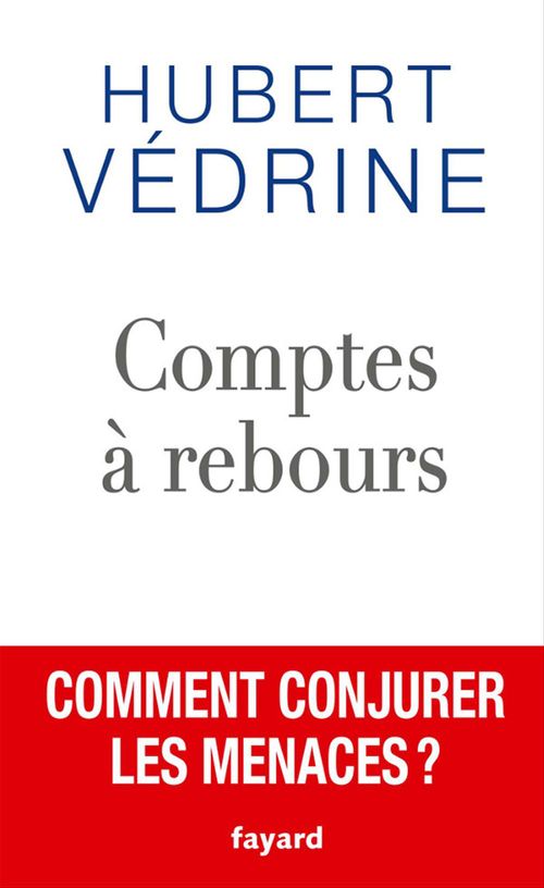 ebook cover of Comptes à rebours, by Hubert Védrine