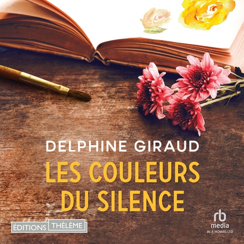 Couverture audiobook de Les couleurs du silence, de Delphine Giraud