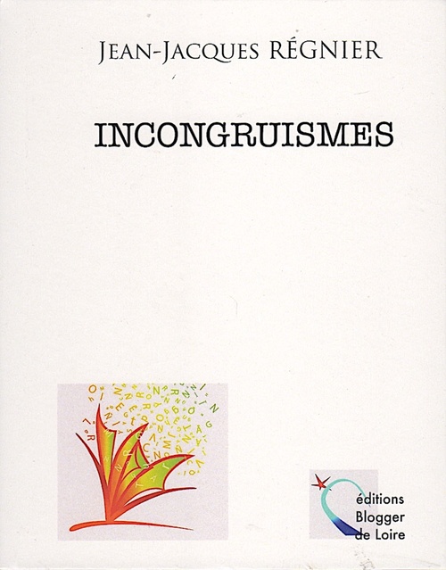 ebook cover of Incongruismes, by Jean-Jacques Régnier