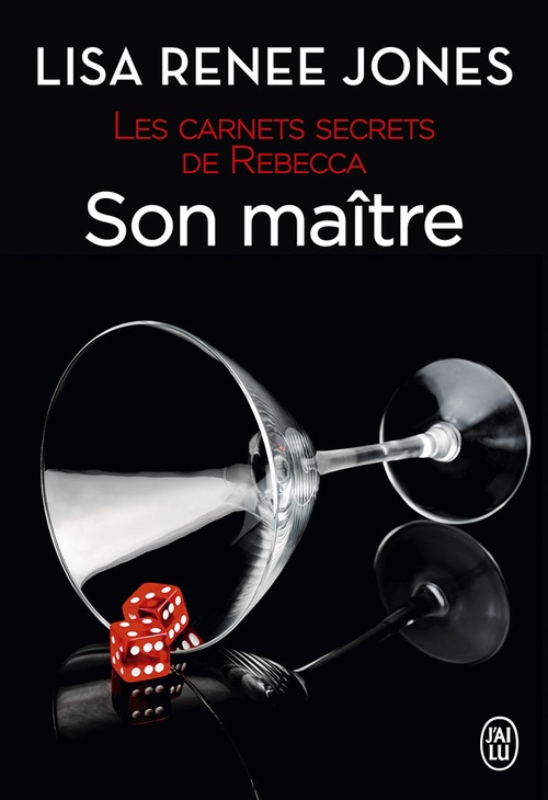 Couverture ebook de Les carnets secrets de Rebecca (Tome 4) - Son maître, de Lisa Renee. Jones