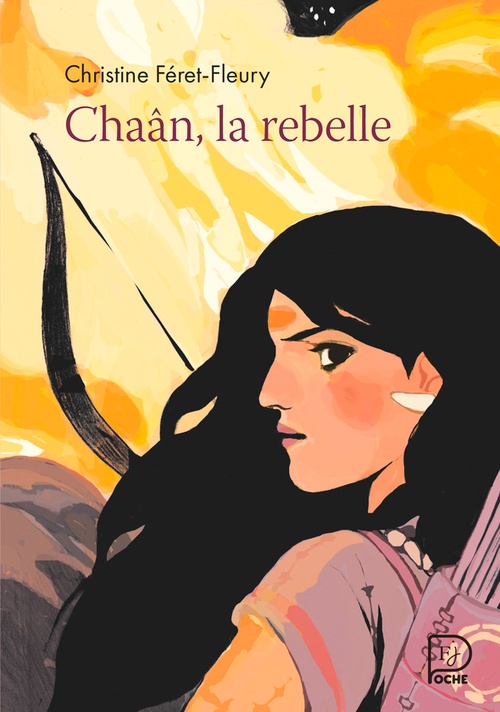 Couverture ebook de Chaân (Tome 1) - La rebelle, de Christine Féret-Fleury