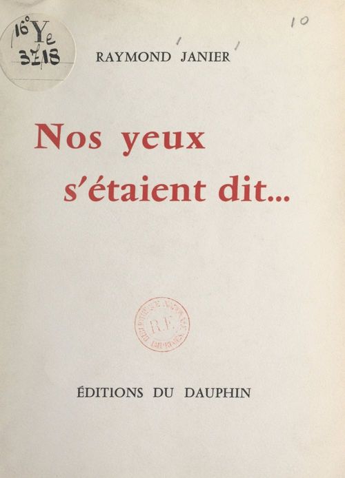 Couverture ebook de Nos yeux s'étaient dit..., de Raymond Janier