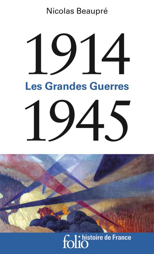 ebook cover of 1914-1945. Les Grandes Guerres, by Nicolas Beaupré