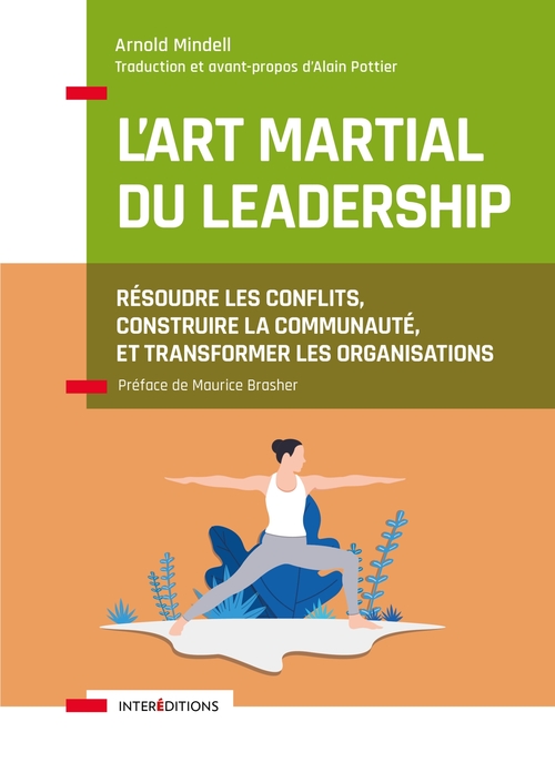 Couverture ebook de Le leadership comme art martial, de Arnold Mindell