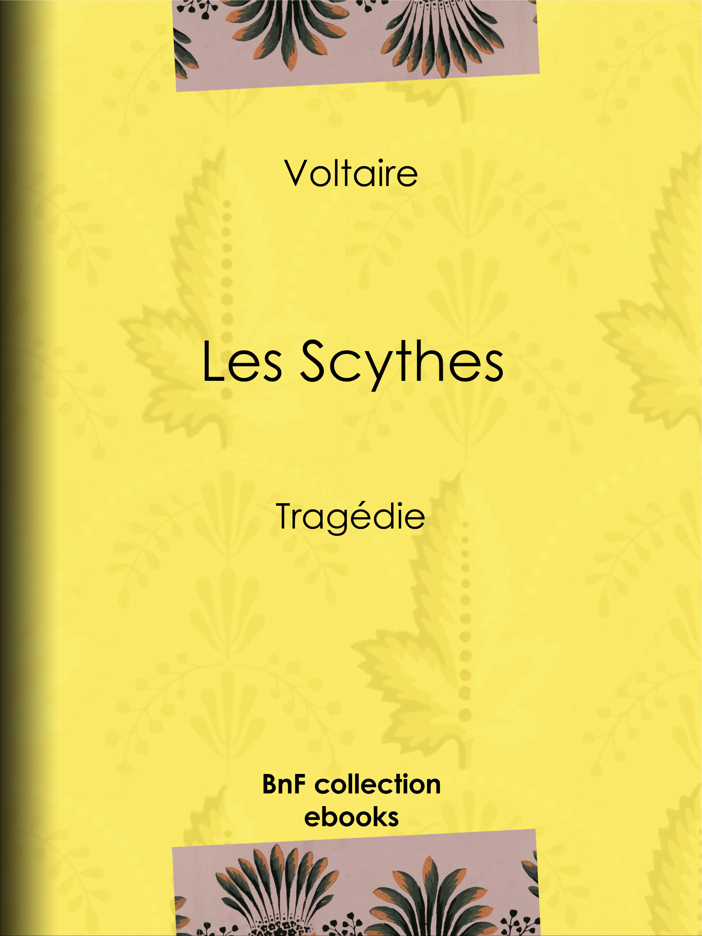 ebook cover of Les Scythes, by Louis Moland, Voltaire