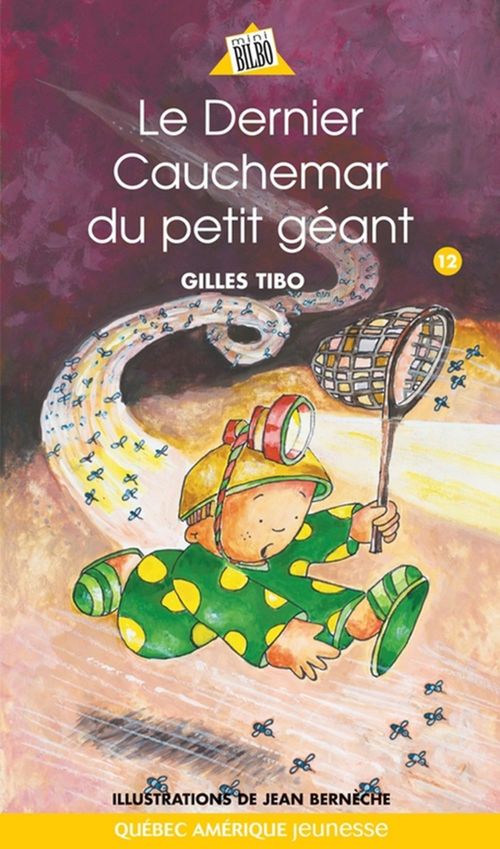 Couverture ebook de Petit géant 12 - Le Dernier Cauchemar du petit géant, de Gilles Tibo