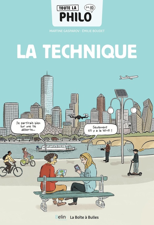 ebook cover of Toute la philo en BD - La technique, by Emilie Boudet, Martine Gasparov