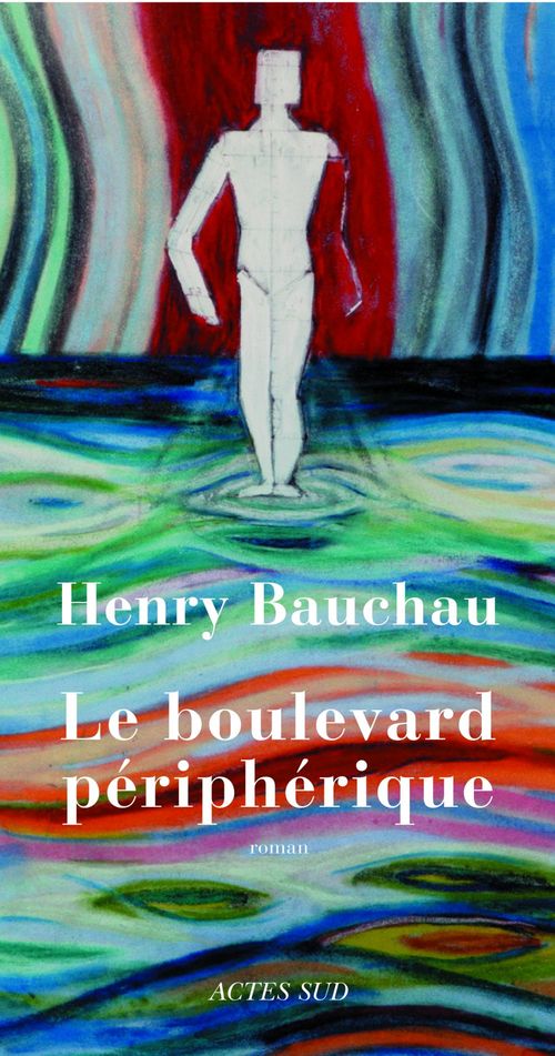 Couverture ebook de Le Boulevard périphérique, de Henry Bauchau