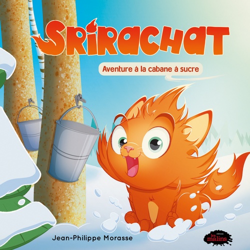Couverture ebook de Srirachat, Aventure à la cabane à sucre, de Jean-Philippe Morasse